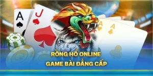 Trò Chơi Dragon Tiger Tại 666VN Hấp Dẫn Nhất Hiện Nay